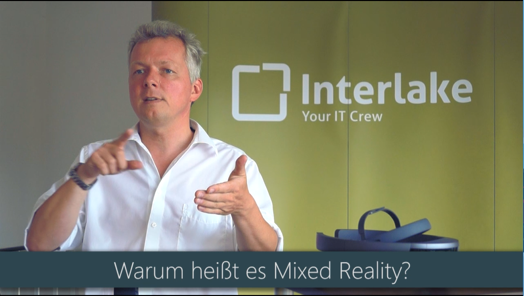 Die HoloLens ist da! Teil 11: Es ist Mixed Reality!