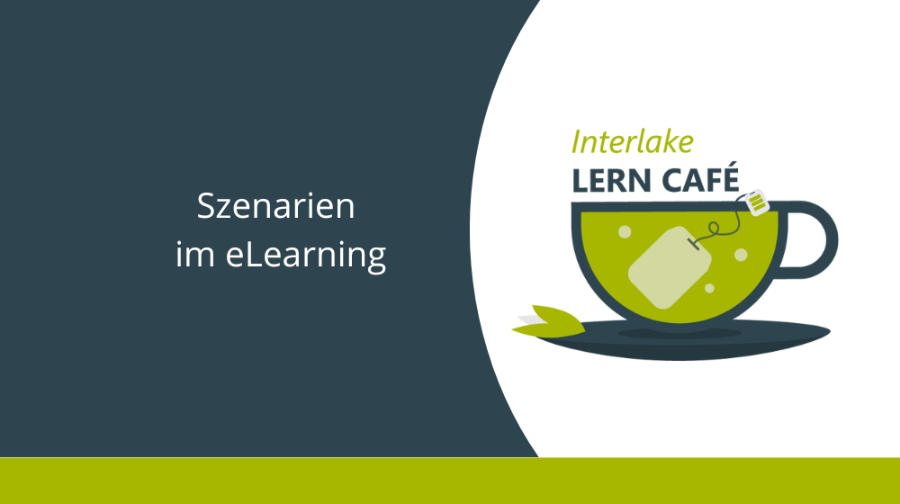 Lern Café Nachlese – Szenarien im eLearning